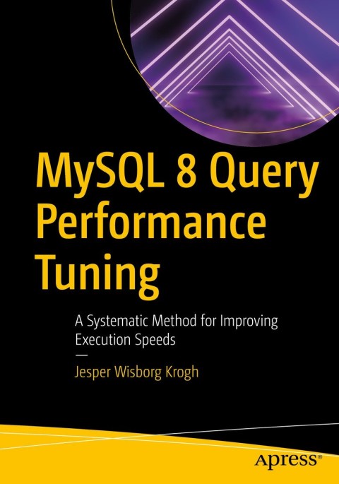 Cover image for book MySQL 8 Query Performance Tuning