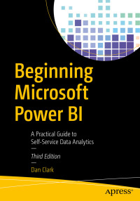 Cover image: Beginning Microsoft Power BI 3rd edition 9781484256190