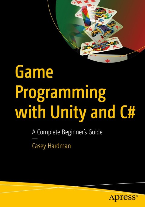 Cover image for book Game Programming with Unity and C#