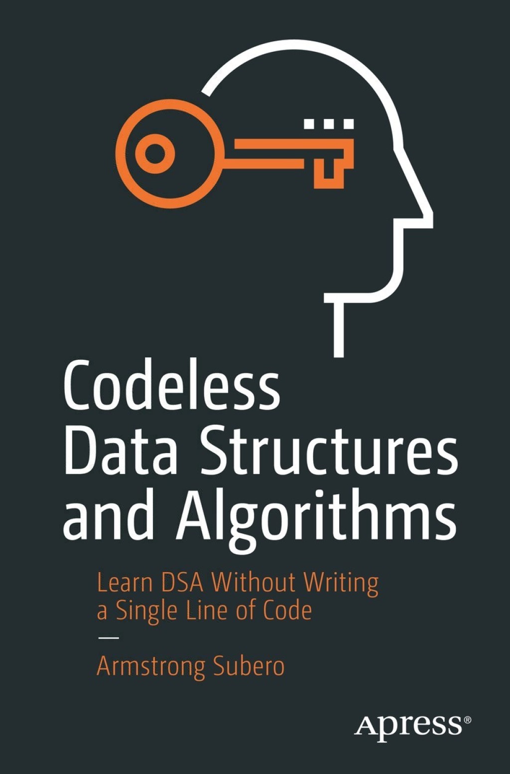 Codeless Data Structures and Algorithms (eBook)