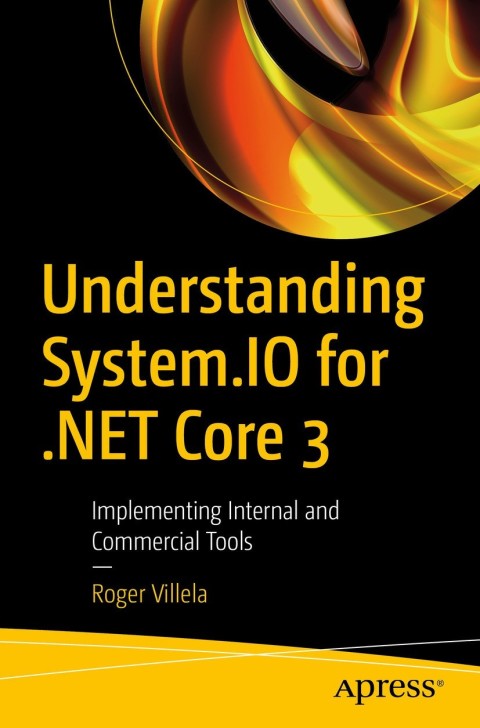 Cover image for book Understanding System.IO for .NET Core 3