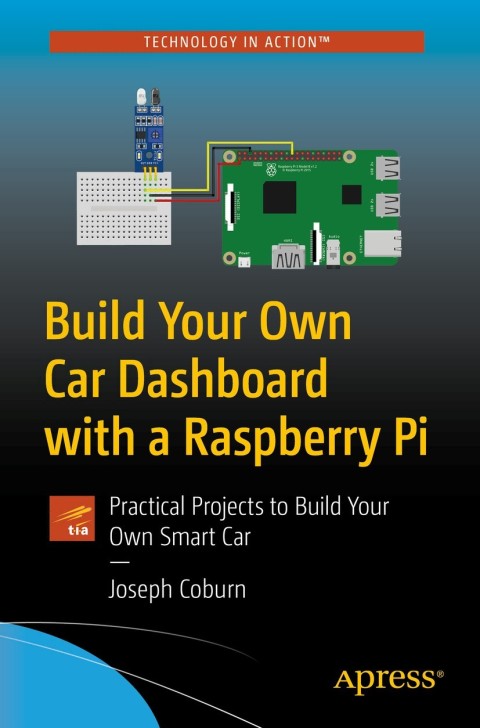 Cover image for book Build Your Own Car Dashboard with a Raspberry Pi