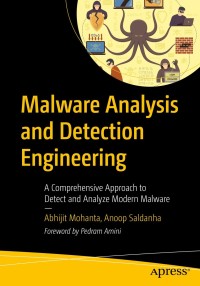 Cover image: Malware Analysis and Detection Engineering 9781484261927