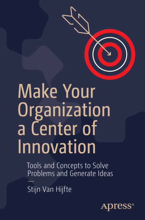 Cover image for book Make Your Organization a Center of Innovation