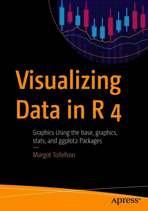 Cover image for book Visualizing Data in R 4
