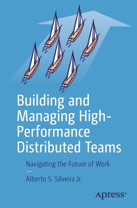 Cover image for book Building and Managing High-Performance Distributed Teams