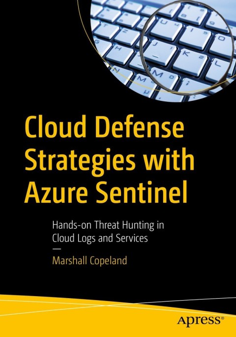 Cloud Defense Strategies with Azure Sentinel 