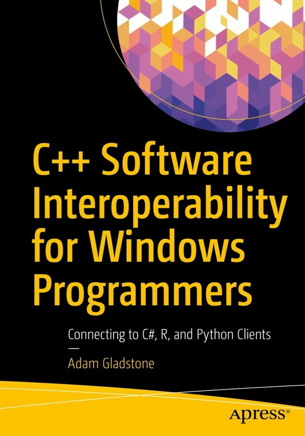 C   Software Interoperability for Windows Programmers (eBook)