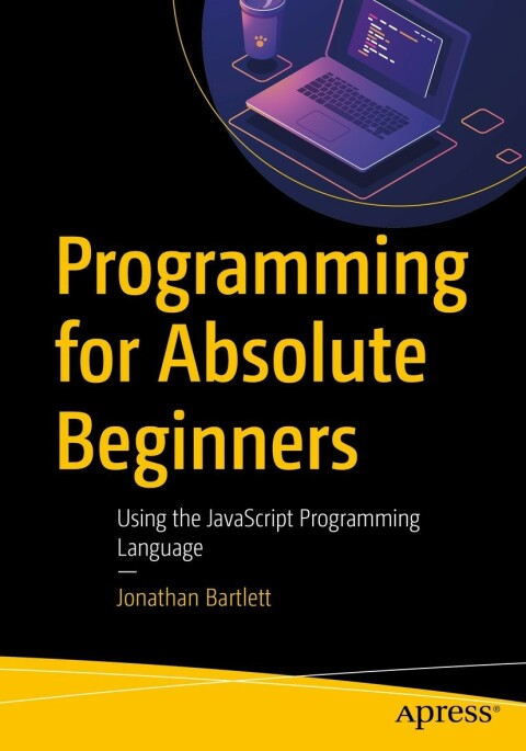 Programming for Absolute Beginners 