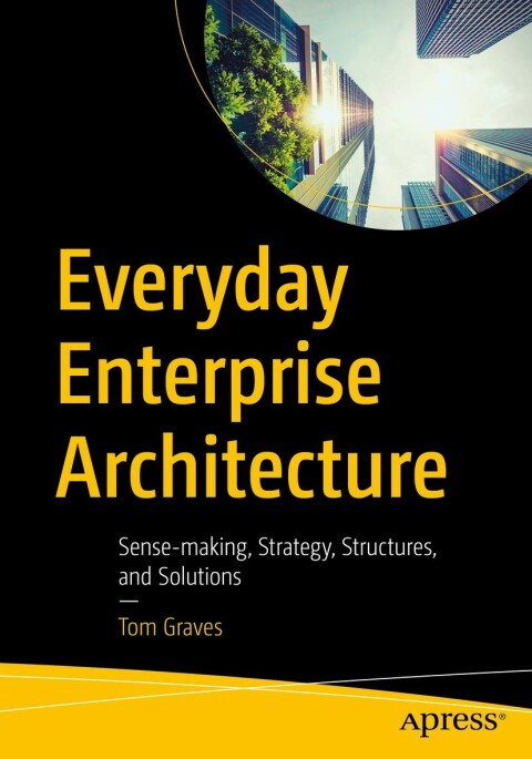Everyday Enterprise Architecture 