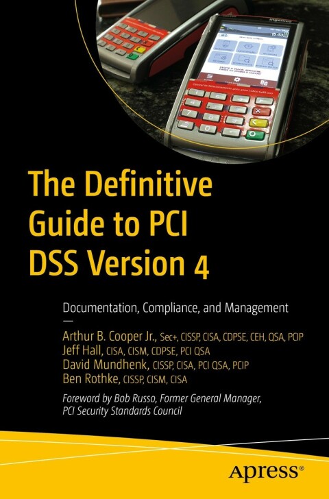 The Definitive Guide to PCI DSS Version 4 