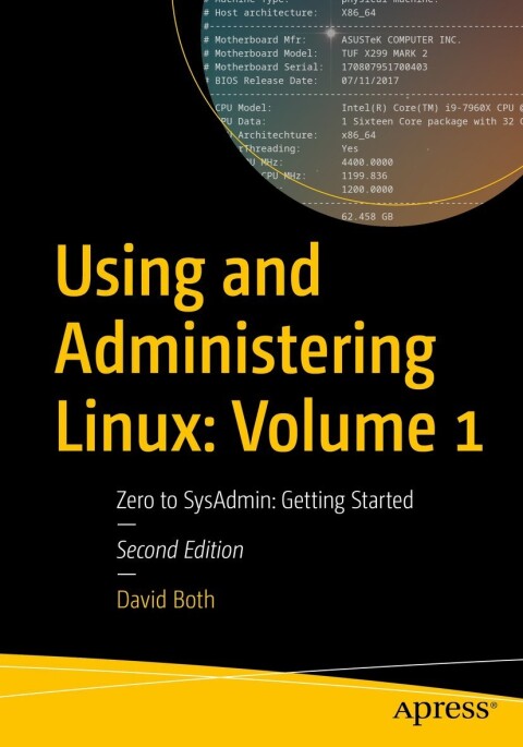 Using and Administering Linux: Volume 1 