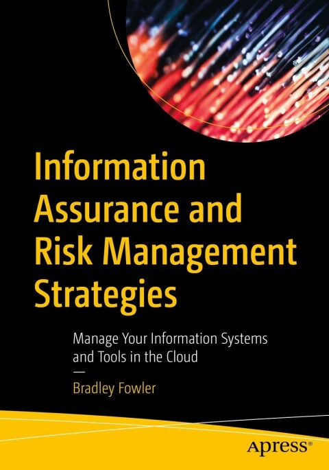 Information Assurance and Risk Management Strategies 