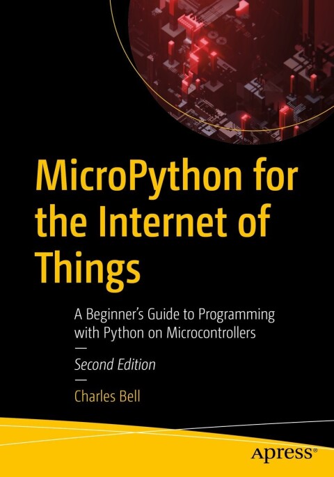 MicroPython for the Internet of Things 