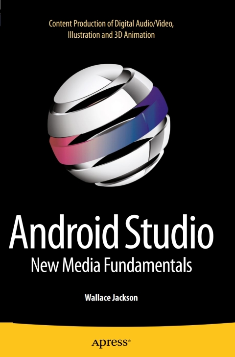 Cover image for book Android Studio New Media Fundamentals
