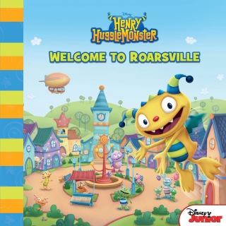 Henry Hugglemonster: Welcome to Roarsville