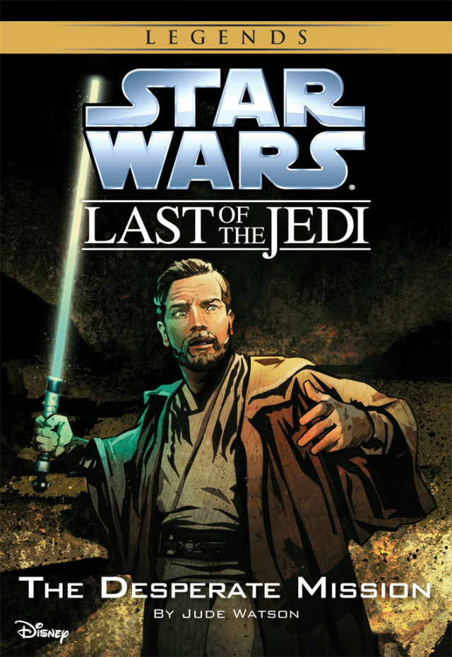 Star Wars: The Last of the Jedi: The Desperate Mission
