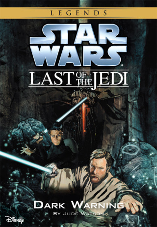 Star Wars: The Last of the Jedi: Dark Warning