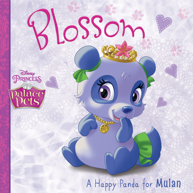Palace Pets: Blossom: A Happy Panda for Mulan