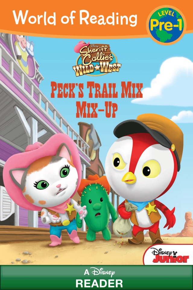 World of Reading: Sheriff Callie's Wild West: Peck's Trail Mix Mix-Up