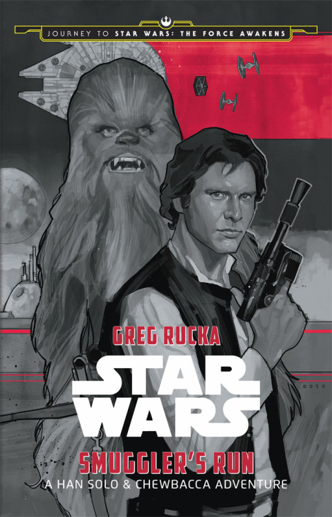 Cover image for book Journey to Star Wars: The Force Awakens: Smuggler's Run