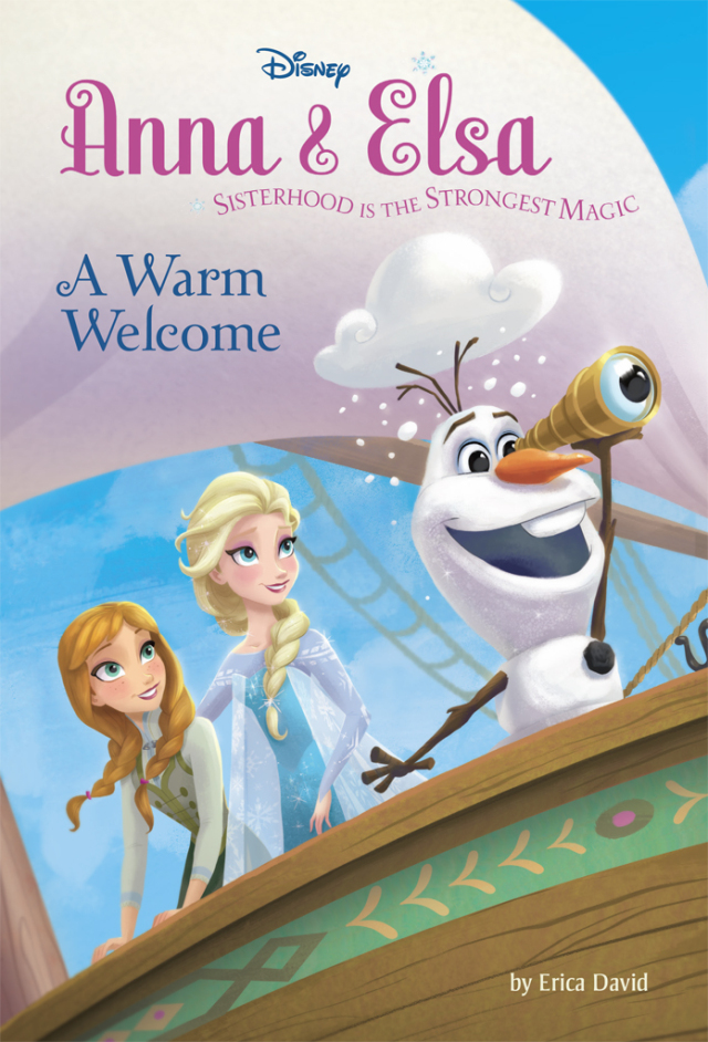 Anna & Elsa #3: A Warm Welcome (Disney Frozen)