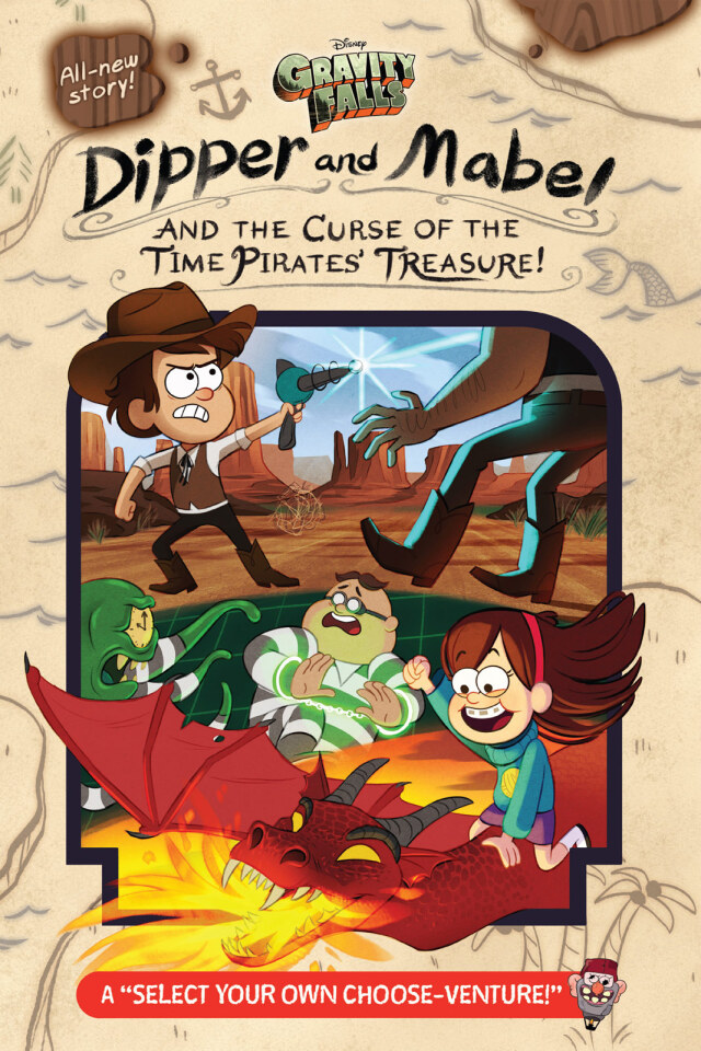 Gravity Falls:: Dipper and Mabel and the Curse of the Time Pirates' Treasure!