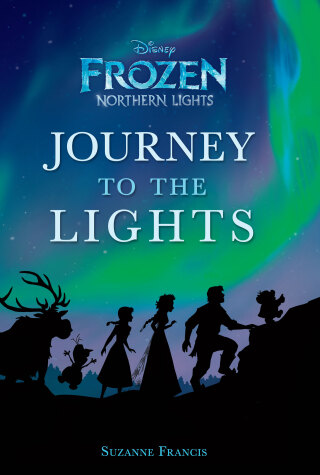 Journey to the Lights (Disney Frozen: Northern Lights)