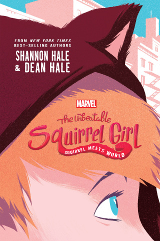 The Unbeatable Squirrel Girl:: Squirrel Meets World