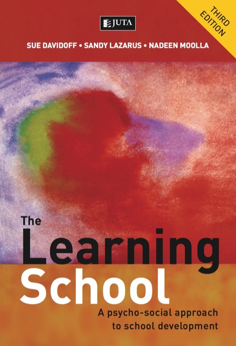 Cover image for book Learning School, The: A psycho-social approach to school development