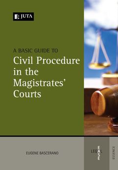 BASIC GUIDE TO CIVIL PROCEDURE IN THE MAGISTRATES COURTS