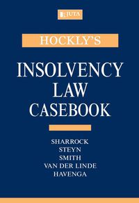 HOCKLYS INSOLVENCY LAW CASEBOOK