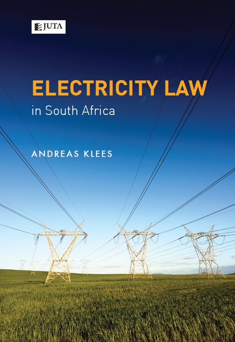Cover image for book Electricity Law in South Africa