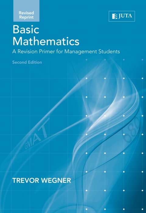 Cover image for book Basic Mathematics: A Revision Primer for Management Students