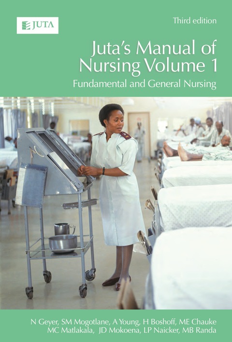 Cover image for book Juta’s Manual of Nursing Volume 1: Fundemntals and General Nursing
