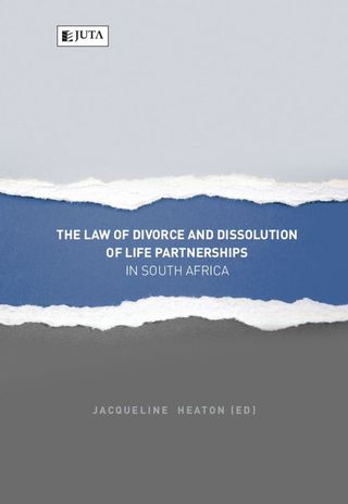 Law of Divorce and Dissolution of Life Partnerships in SA