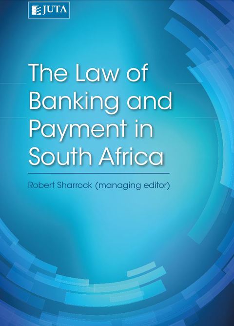 Cover image for book The Law of Banking and Payment in South Africa