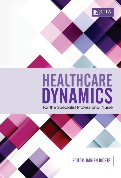 Cover image for book Healthcare Dynamics for the Specialist Professional Nurse