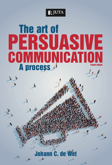 Cover image for book The Art of Persuasive Communication: A process