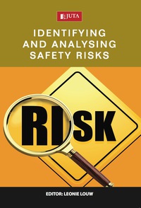 IDENTIFYING AND ANALYSING SAFETY RISK
