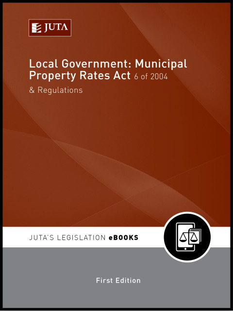 Cover image for book Local Government: Municipal Property Rates Act 6 of 2004 & Regulations