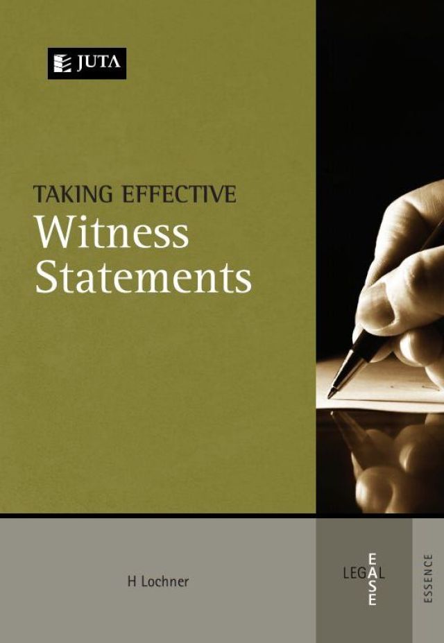 Taking Effective Witness Statements