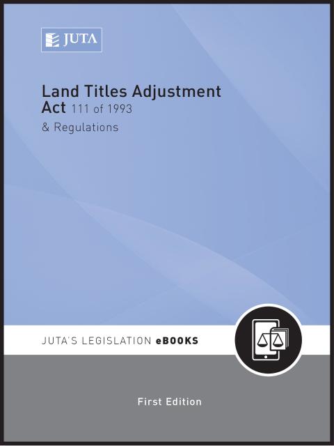Cover image for book Land Titles Adjustment Act 111 of 1993 & Regulations