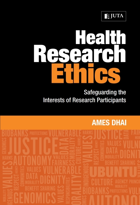 Cover image for book Health Research Ethics: Safeguarding the Interests of Research Participants