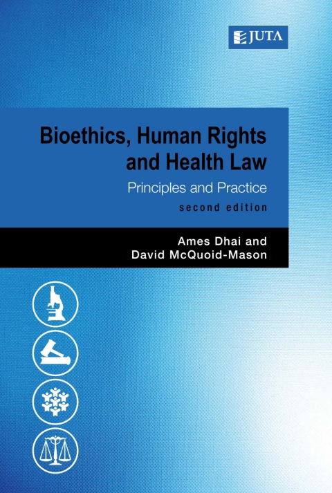 Cover image for book Bioethics, Human Rights and Health Law: Principles and Practice 2e