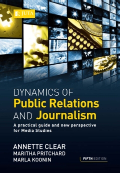 DYNAMICS OF PUBLIC RELATIONS AND JOURNALISM A PRACTICAL GUIDE FOR MEDIA STUDIES