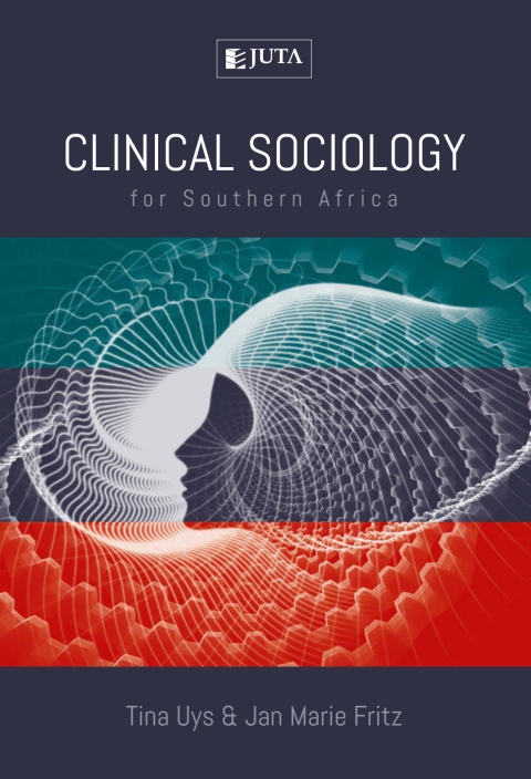Cover image for book Clinical Sociology for Southern Africa