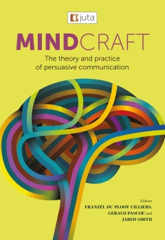 MINDCRAFT THE THEORY AND PRACTICE OF PERSUASIVE COMMUNICATION