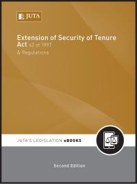 EXTENSION OF SECURITY OF TENURE ACT 62 OF 1997 AND REGULATIONS
