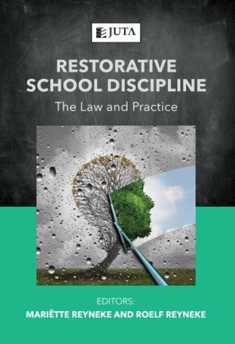 Cover image for book Restorative School Discipline: The Law and Practice
